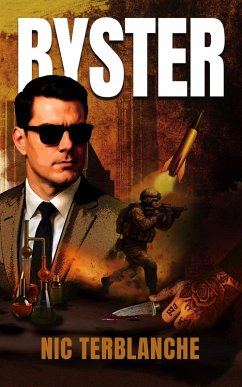 Byster (eBook, ePUB) - Terblanche, Nic Byster (eBook, ePUB) - Terblanche, Nic