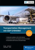 Transportation Management mit SAP S/4HANA (eBook, ePUB) Transportation Management mit SAP S/4HANA (eBook, ePUB)