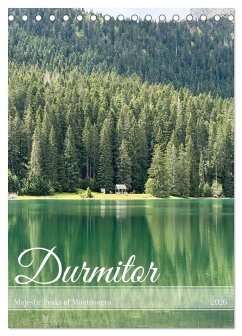 Durmitor - Majestic Peaks of Montenegro (Desk Calendar 2026 DIN A5 portrait), CALVENDO 12 Month DeskCalendar