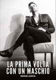 La prima volta con un Maschio La prima volta con un Maschio