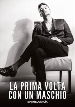 La prima volta con un Maschio - García, Manuel