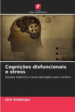 Cognições disfuncionais e stress - Amberger, Jörn