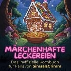 Das inoffizielle Kochbuch für Fans von SimsalaGrimm
