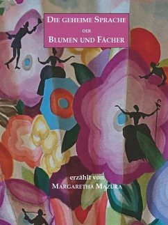 Cover Die geheime Sprache der Blumen und Fächer