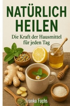 Natürlich heilen Natürlich heilen