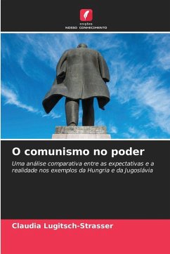 O comunismo no poder - Lugitsch-Strasser, Claudia O comunismo no poder - Lugitsch-Strasser, Claudia