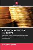 Políticas de estrutura de capital PME Políticas de estrutura de capital PME