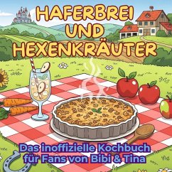Cover Das inoffizielle Kochbuch für Fans von Bibi und Tina