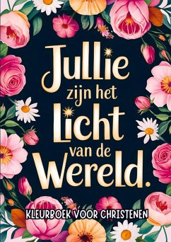 Cover Kleurboek voor Christenen - Jullie Zijn het Licht van de Wereld