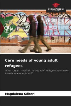 Cover Care needs of young adult refugees