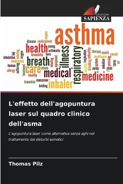 L'effetto dell'agopuntura laser sul quadro clinico dell'asma Cover L'effetto dell'agopuntura laser sul quadro clinico dell'asma