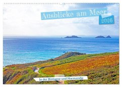 Cover Ausblicke am Meer in der Bretagne und Normadie (Wandkalender 2026 DIN A2 quer), CALVENDO Monatskalender
