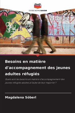 Cover Besoins en matière d'accompagnement des jeunes adultes réfugiés