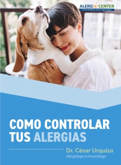 Como Controlar Tus Alergias (eBook, ePUB) - Urquiza, Cesar