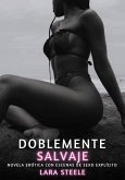 Doblemente Salvaje (eBook, ePUB) Doblemente Salvaje (eBook, ePUB)