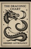 The Draconic Chart (eBook, ePUB) The Draconic Chart (eBook, ePUB)