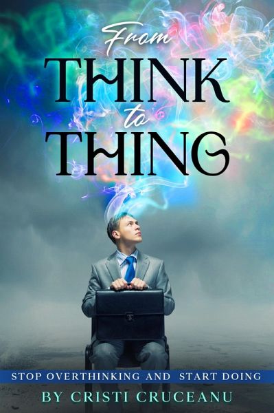 From THINK To THING (eBook, ePUB)