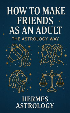 Cover How to Make Friends as an Adult (eBook, ePUB)
