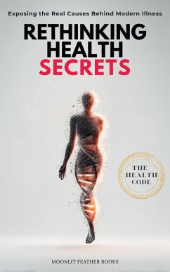 Rethinking Health Secrets Book (eBook, ePUB) - Books, Moonlit Feather