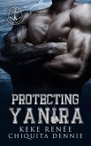Protecting Yanira (eBook, ePUB) Protecting Yanira (eBook, ePUB)