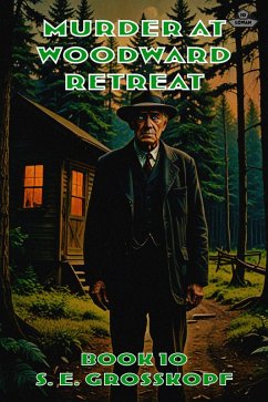 Murder at Woodward Retreat (Lowan, #10) (eBook, ePUB) Cover Murder at Woodward Retreat (Lowan, #10) (eBook, ePUB)