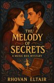 The Melody of Secrets: A Music Box Mystery (eBook, ePUB)