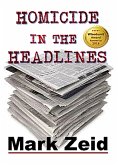 Homicide in the Headlines (Media Murders Mystery, #1) (eBook, ePUB)