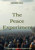 The Peace Experiment (eBook, ePUB)