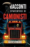 7 Racconti Spaventosi Di Camionisti (eBook, ePUB)