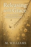Releasing with Grace (The Grace Collection, #1) (eBook, ePUB)