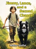Jimmy, Lance, and a Second Chance! (eBook, ePUB)