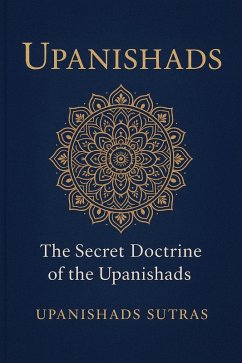Cover Upanishads: The Secret Doctrine of the Upanishads (eBook, ePUB)