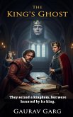 The King's Ghost (eBook, ePUB)