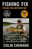 Fishing for Northern Pike (The Fishing Fix, #17) (eBook, ePUB) Fishing for Northern Pike (The Fishing Fix, #17) (eBook, ePUB)