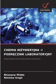 CHEMIA IN¿YNIERYJNA -I PODR¿CZNIK LABORATORYJNY