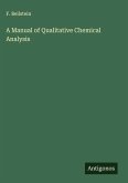 A Manual of Qualitative Chemical Analysis A Manual of Qualitative Chemical Analysis