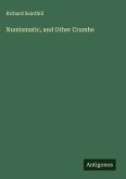 Numismatic, and Other Crumbs Numismatic, and Other Crumbs