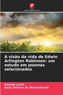 Cover A visão da vida de Edwin Arlington Robinson: um estudo em poemas selecionados