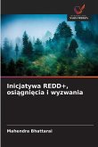 Inicjatywa REDD+, osi¿gni¿cia i wyzwania