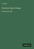 The Royal Tiger of Bengal The Royal Tiger of Bengal