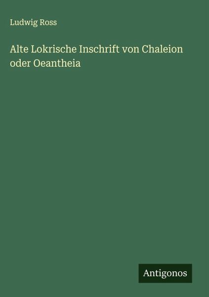Alte Lokrische Inschrift von Chaleion oder Oeantheia Alte Lokrische Inschrift von Chaleion oder Oeantheia