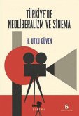 Türkiyede Neoliberalizm ve Sinema