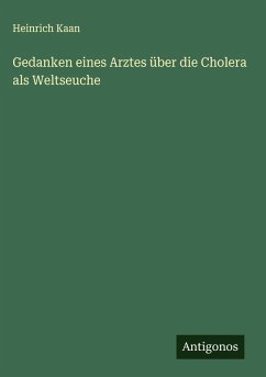 Cover Gedanken eines Arztes über die Cholera als Weltseuche