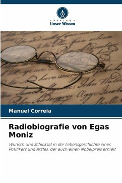 Cover Radiobiografie von Egas Moniz