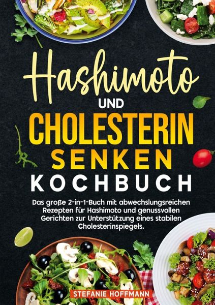 Hashimoto und Cholesterin Senken Kochbuch