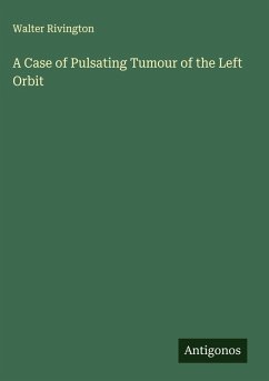 Cover A Case of Pulsating Tumour of the Left Orbit