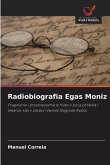 Radiobiografia Egas Moniz