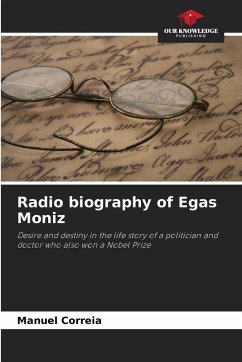 Cover Radio biography of Egas Moniz