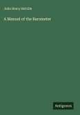 A Manual of the Barometer A Manual of the Barometer