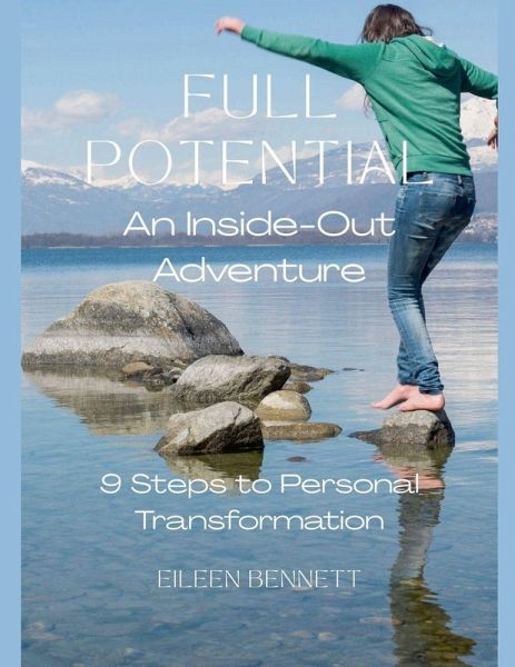 FULL POTENTIAL - an Inside-Out Adventure FULL POTENTIAL - an Inside-Out Adventure